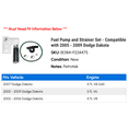 thumbnail image 2 of Fuel Pump and Strainer Set - Compatible with 2005 - 2009 Dodge Dakota 2006 2007 2008, 2 of 2