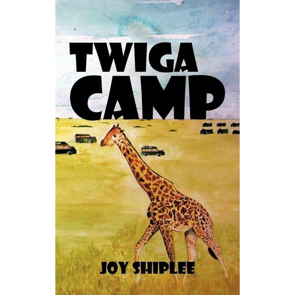 Twiga Camp (Paperback)