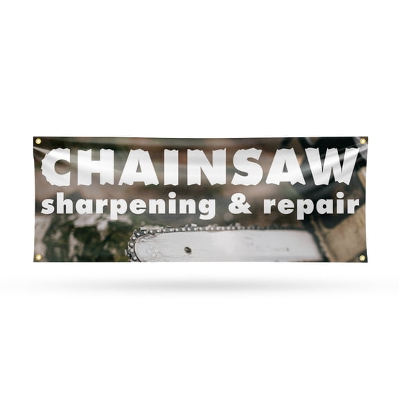 Chainsaw Sharpening and Repair Banner Sign 18 Inch x 48 Inch | 13 oz Vinyl with Metal Grommets | Heavy-Duty Single-Sided Outdoor Durable Printed High-Quality Weatherproof | Made in the