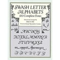 thumbnail image 2 of Lettering, Calligraphy, Typography Swash Letter Alphabets: 100 Complete Fonts, (Paperback), 2 of 3