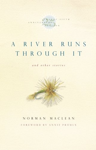 A River Runs Through It and Other Stories, Twenty-Fifth Anniversary