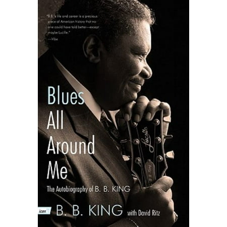 Livre <em>Blues All Around Me: The Autobiography of B. B. King</em>