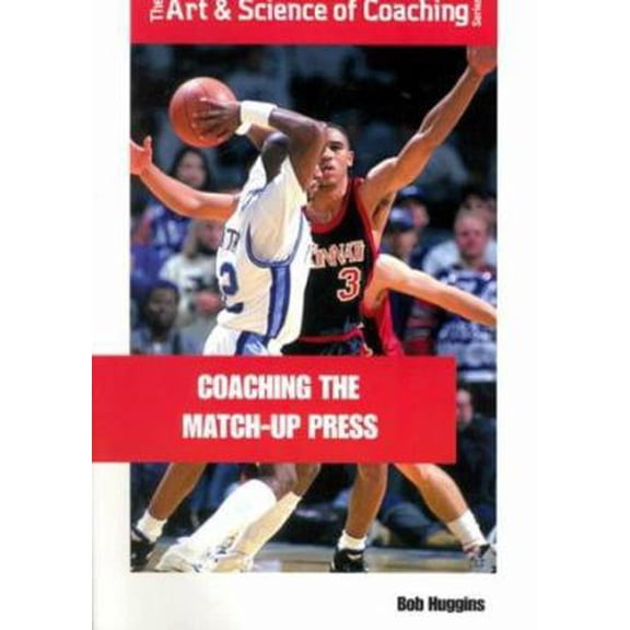 Pre-Owned Coaching the Matchup Press: Aggressive Defensive Principles for Winning Basketball (Paperback) 1585181730 9781585181735