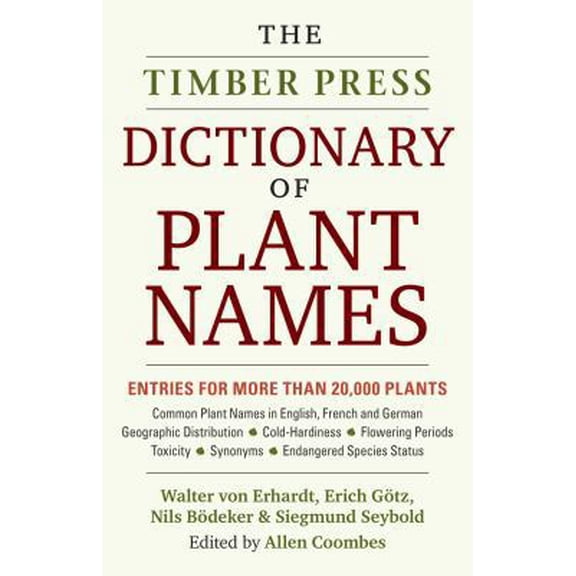 Pre-Owned The Timber Press Dictionary of Plant Names (Hardcover) 1604691158 9781604691153