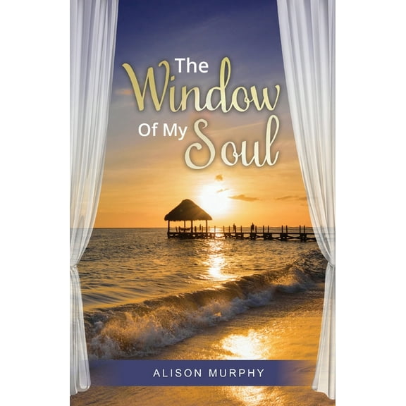The Window of My Soul, (Paperback)