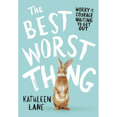 The Best Worst Thing (Paperback) (Thing One And Thing Two Best Friend Costumes)