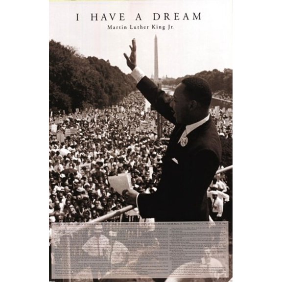 I Have A Dream - Martin Luther King Jr. Poster (24 x 36)