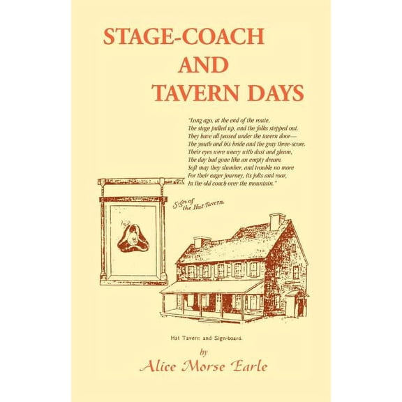 Heritage Classic: Stage-Coach and Tavern Days (Paperback)