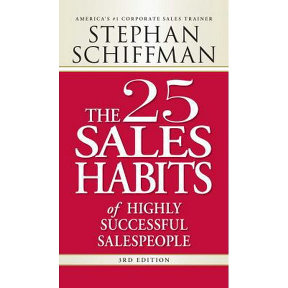 Pre-Owned The 25 Sales Habits of Highly Successful Salespeople (Paperback) 1598697579 9781598697575