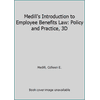 Pre-Owned Medill's Introduction to Employee Benefits Law: Policy and Practice, 3D (Hardcover) 0314927018 9780314927019