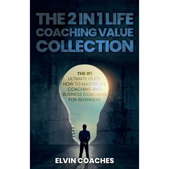 The 2 in 1 Life Coaching Value Collection (Paperback)