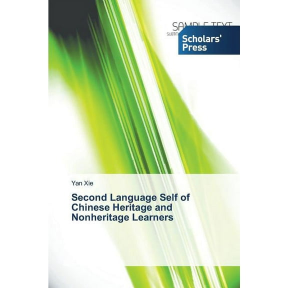 Second Language Self of Chinese Heritage and Nonheritage Learners