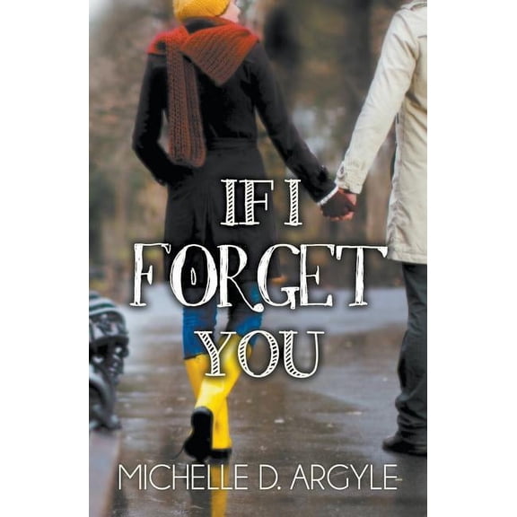 If I Forget You, (Paperback)