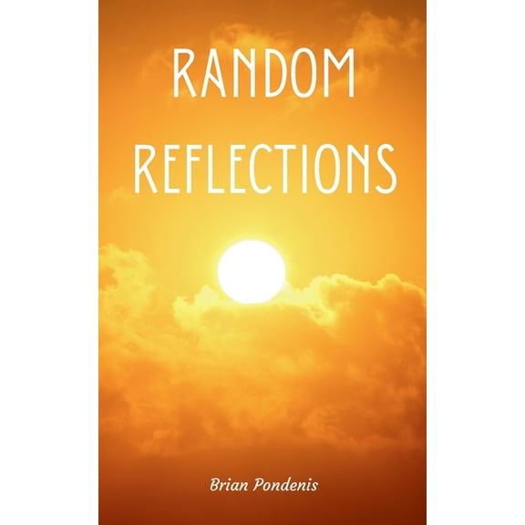 Random Reflections, (Paperback)