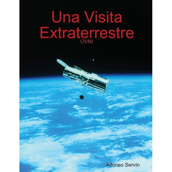 Una Visita Extraterrestre, (Paperback)