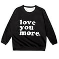 thumbnail image 3 of XUELUO Little Girls Sweatshirts "Love You More" Letter Print Long Sleeve Pullover Tops Romantic Spring Wear Cute Pullover Clothes, 3 of 3