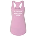 thumbnail image 1 of Get In, Loser.We're Ending Racism Racerback Tank, 1 of 3