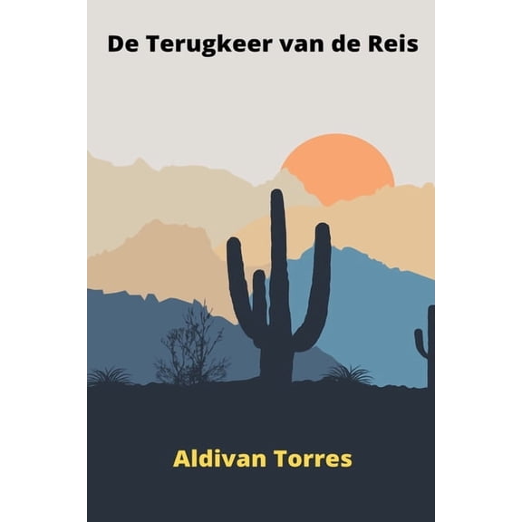 De Terugkeer van de Reis (Paperback)