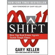 Pre-Owned Shift: How Top Real Estate Agents Tackle Tough Times (Paperback) (Paperback 9780071605267) by Gary Keller, Dave Jenks