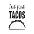 thumbnail image 2 of McFarland, Leslie 12x14 White Modern Wood Framed Museum Art Print Titled - But First Tacos, 2 of 4