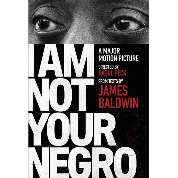 Vintage International I Am Not Your Negro: A Companion Edition to the Documentary Film Directed by Raoul Peck, (Paperback)