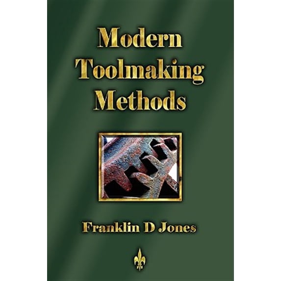 Pre-Owned Modern Tookmaking Methods (Paperback)