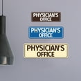 thumbnail image 3 of Standard Physician Office Sign (Brushed Silver) - Medium, 3 of 5