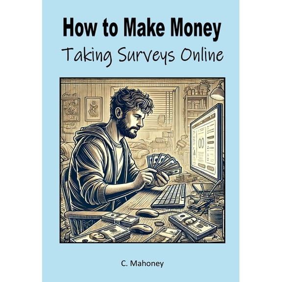 How to make money taking surveys online, (Paperback)