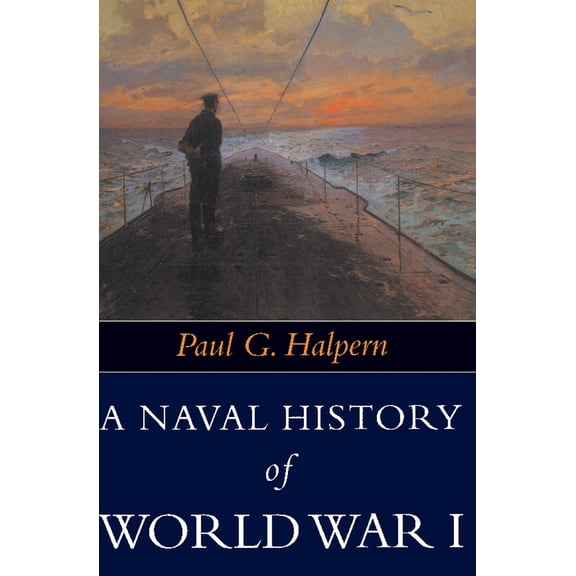 Pre-Owned Naval History of World War I (Paperback) 1557503524 9781557503527