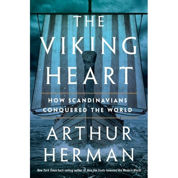 Pre-Owned The Viking Heart: How Scandinavians Conquered the World (Hardcover) 1328595900 9781328595904