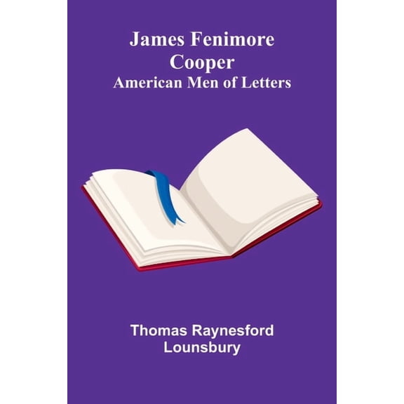 James Fenimore Cooper; American Men Of Letters, (Paperback)