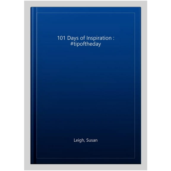 101 Days Of Inspiration