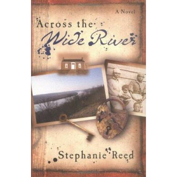 Pre-Owned Across the Wide River: A Novel (Paperback) 0825435765 9780825435768