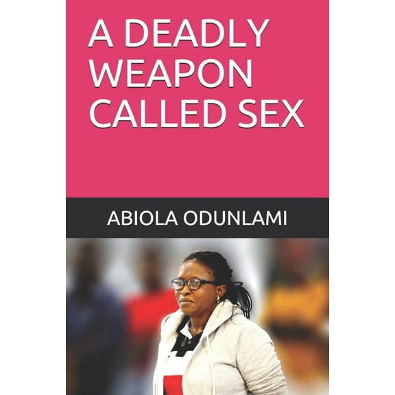 Pam Books A Deadly Weapon Called Sex, Book 12020, (Paperback)