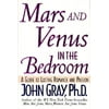 Pre-Owned, Mars and Venus in the Bedroom: A Guide to Lasting Romance and Passion, (Hardcover)