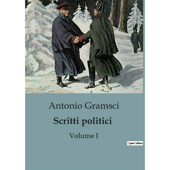 Scritti politici: Volume I, (Paperback)