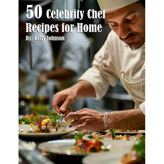 50 Celebrity Chef Recipes for Home, (Paperback)
