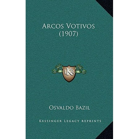 - Arcos Votivos (1907)
