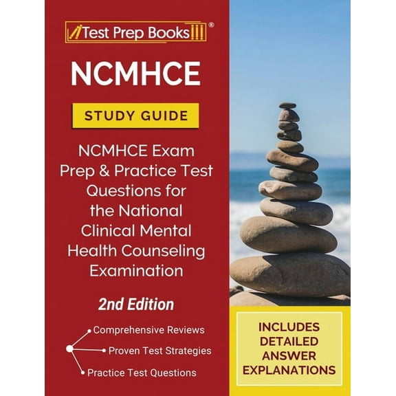 NCMHCE Study Guide: NCMHCE Exam Prep and Practice Test Questions for the National Clinical Mental Health Counseling Exam, (Paperback)