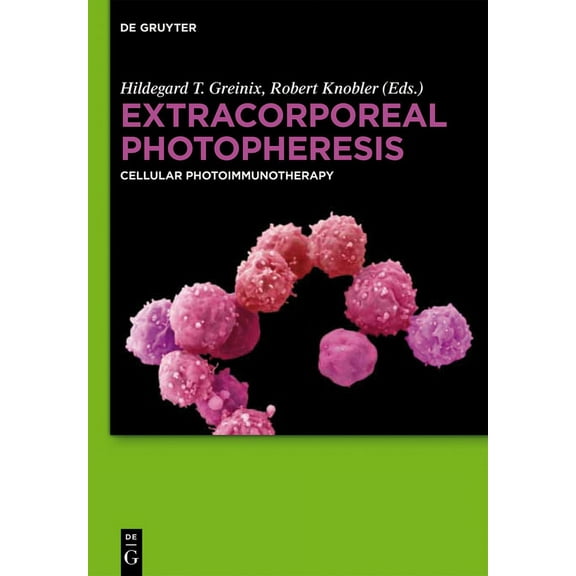 Extracorporeal Photopheresis: Cellular Photoimmunotherapy, (Hardcover)