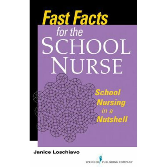 Pre-Owned Fast Facts for the School Nurse: School Nursing in a Nutshell (Paperback) 0826108032 9780826108036