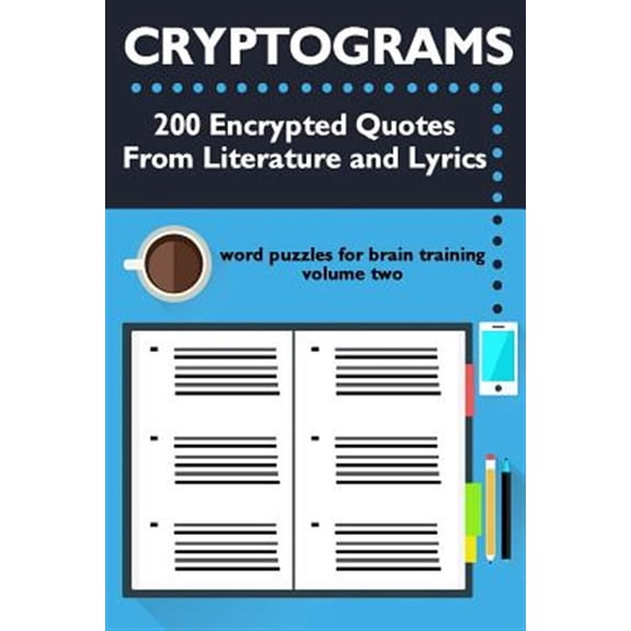 Pre-Owned Cryptograms : 200 Encrypted Quotes from Literature and Lyrics