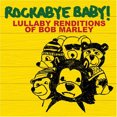 thumbnail image 2 of Rockabye Baby! Rockabye Baby! Berceuses de Bob Marley CD, 2 of 2
