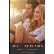 Real Life Pearls : A Love & Romance Series (Paperback)