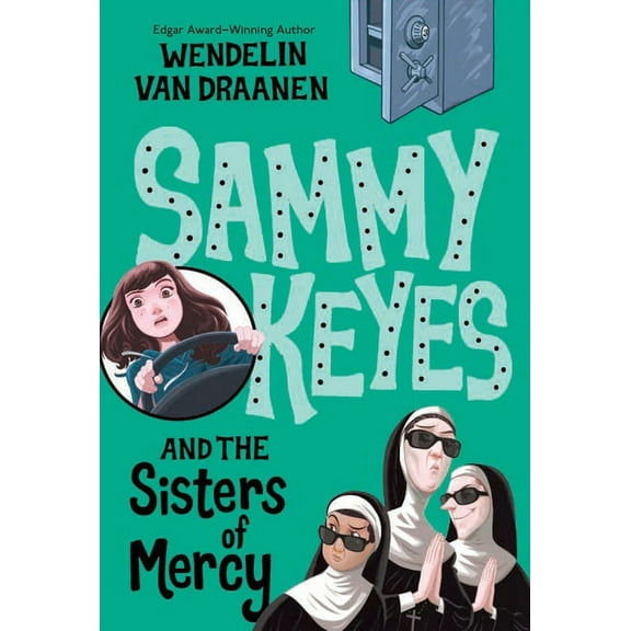 Sammy Keyes Sammy Keyes and the Sisters of Mercy, Book 3, (Paperback)