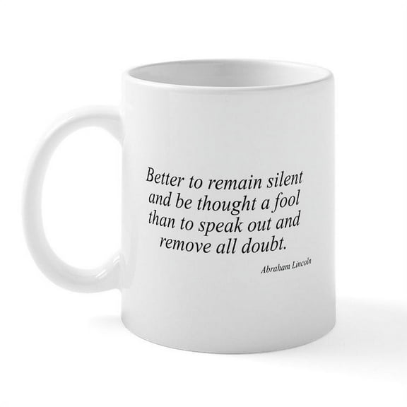 CafePress - Abraham Lincoln Quote 14 Mug - 11 oz Ceramic Mug - Novelty Coffee Tea Cup