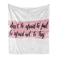 thumbnail image 1 of Lifestyle Soft Flannel Fleece Throw Blanket, Do Not Be Afraid to Fail Be Afraid Not to Try Words Art Print, Cozy Plush for Indoor and Outdoor Use, 50" x 60", Baby Pink Black, by Ambesonne, 1 of 6