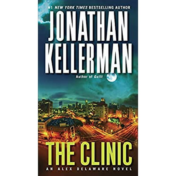 The Clinic : An Alex Delaware Novel 9780345540195 Used / Pre-owned