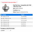 thumbnail image 2 of Fuel Tank Cap - Compatible with 1980 - 1986 Ford F-250 1981 1982 1983 1984 1985, 2 of 2