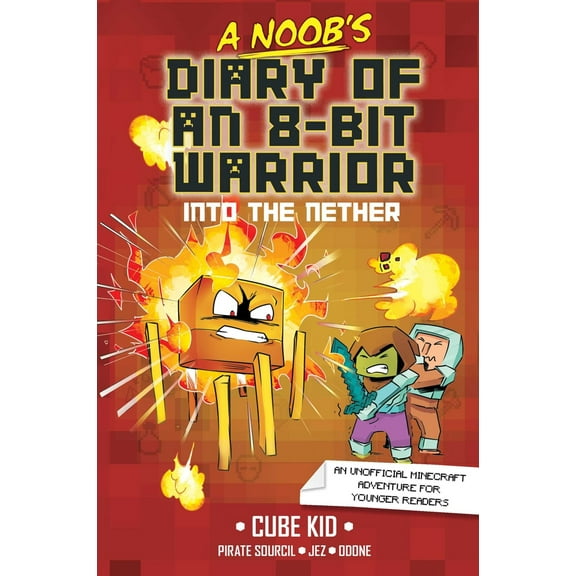 Pre-Owned A Noob's Diary of an 8-Bit Warrior: Into the Nether Volume 2 (Paperback) 1524884332 9781524884338